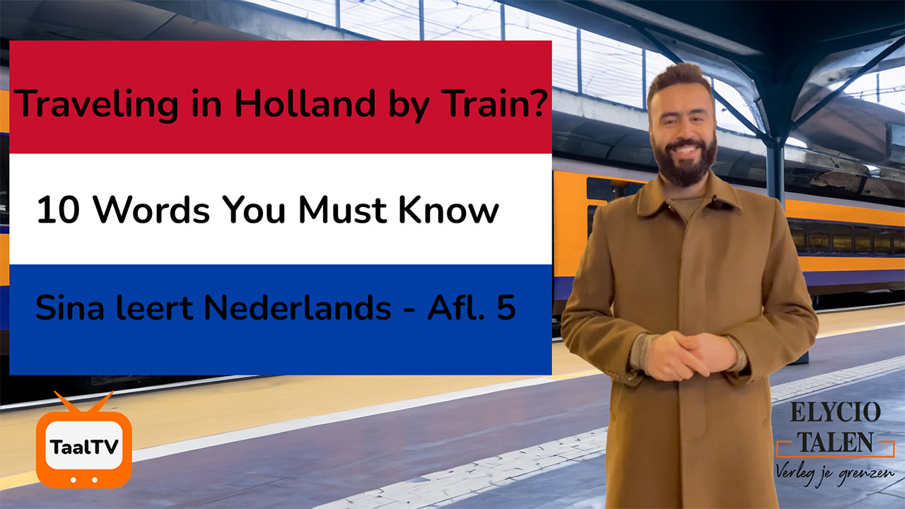 Sina leert Nederlands – Afl. 5 – Reizen met de trein