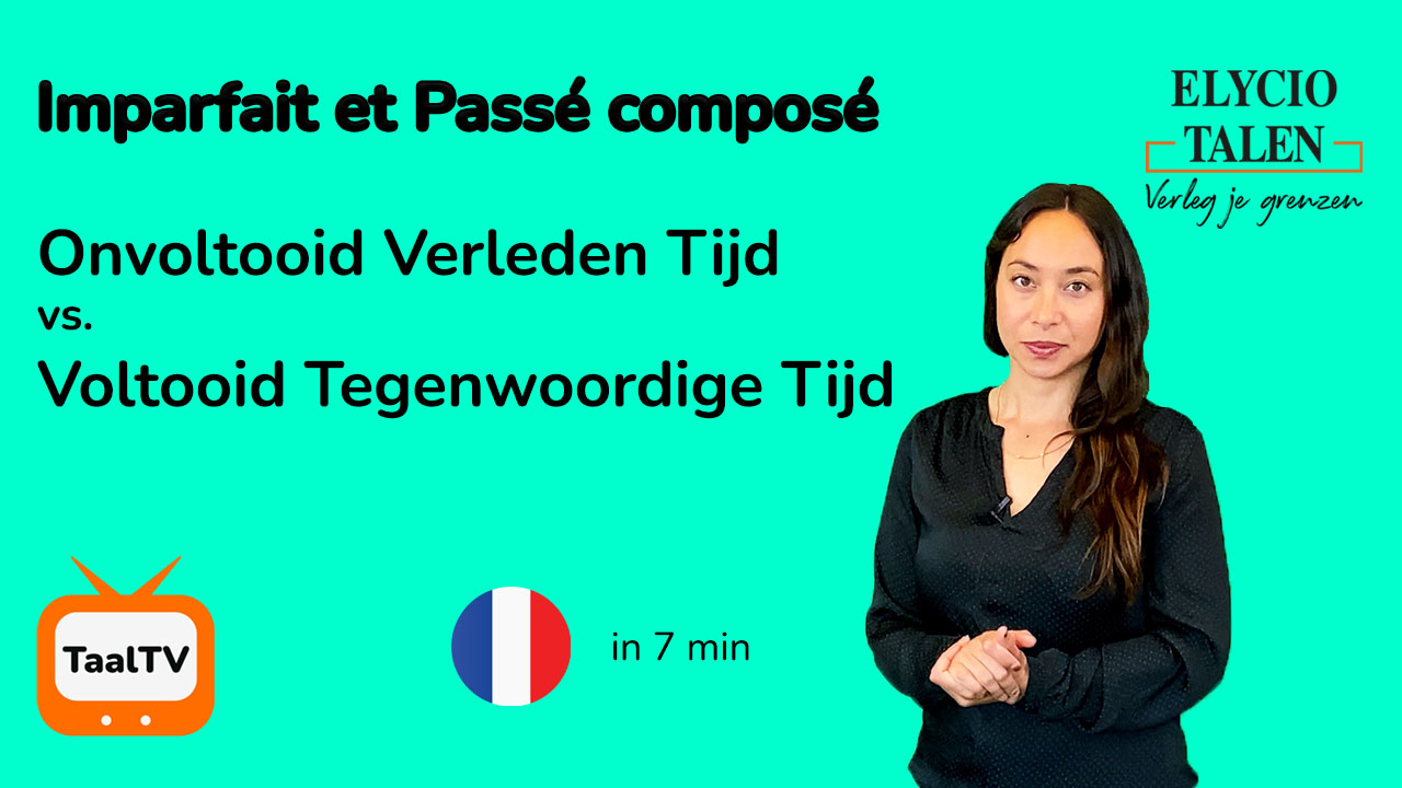 Verleden tijd (Imparfait et Passé composé): hoe gebruik je die in het Frans?